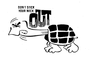 DON'T STICK YOUR NECK OUT logo