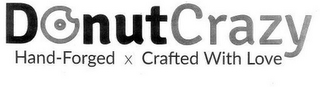 DONUT CRAZY HAND-FORGED X CRAFTED WITH LOVE logo
