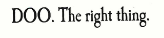 DOO. THE RIGHT THING. logo