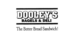 DOOLEY'S BAGELS & DELI THE BETTER BREADSANDWICH! logo