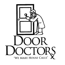 DOOR DOCTORXS "WE MAKE HOUSE CALLS" logo