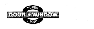 DOOR & WINDOW SUPER STORE logo