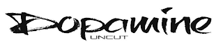 DOPAMINE UNCUT logo