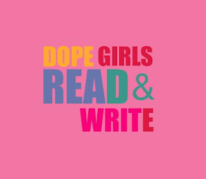 DOPE GIRLS READ & WRITE logo