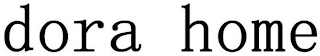 DORA HOME logo