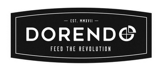 DORENDO FEED THE REVOLUTION - EST.  MMXVII - logo