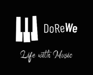 DOREWE LIFE WITH MUSIC