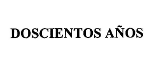 DOSCIENTOS AÑOS logo