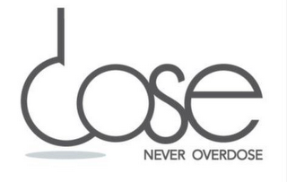 DOSE NEVER OVERDOSE logo