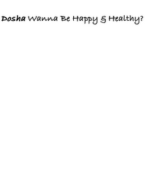 DOSHA WANNA BE HAPPY & HEALTHY? logo