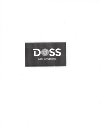 DOSS ASK. ANYTHING. logo