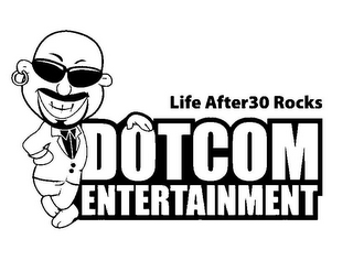 DOTCOM ENTERTAINMENT LIFE AFTER30 ROCKS logo