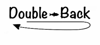 DOUBLE BACK
