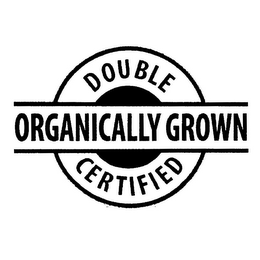 DOUBLE CERTIFIED ORGANICALLY GROWN logo