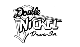 DOUBLE NICKEL DRIVE-IN logo