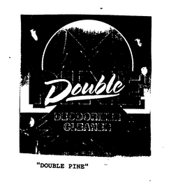 "DOUBLE PINE" DOUBLE DEODORIZER CLEANER logo