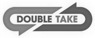DOUBLE TAKE logo