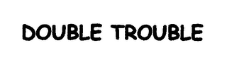 DOUBLE TROUBLE logo