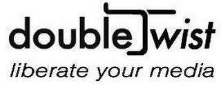 DOUBLETWIST LIBERATE YOUR MEDIA logo