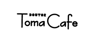 DOUTOR TOMA CAFE logo