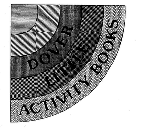 DOVER LITTLE ACTIVITY BOOKS