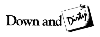 DOWN AND DIRTY logo