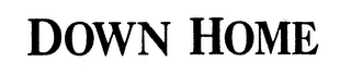 DOWN HOME logo
