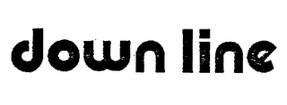 DOWN LINE