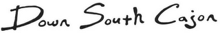 DOWN SOUTH CAJON logo