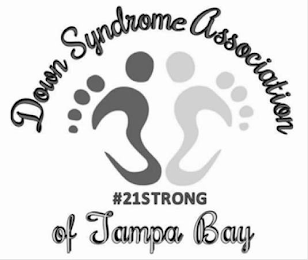 DOWN SYNDROME ASSOCIATION OF TAMPA BAY #21STRONG logo