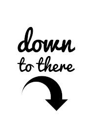 DOWN TO THERE logo
