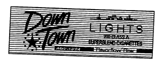DOWN TOWN LIGHTS 200 CLASS A SUPERBLEND CIGARETTES 'FLAVORFLOW' FILTER MADE IN USA logo