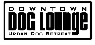 DOWNTOWN DOG LOUNGE URBAN DOG RETREAT logo