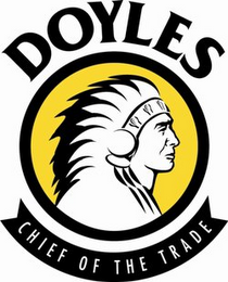 DOYLES CHIEF OF THE TRADE logo