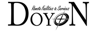 DOYON REMOTE FACILITIES & SERVICES
