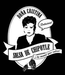 DOÑA CRISTINA SALSA DE CHIPOTLE ¡DELICIOSO! ¡AY MAMI QUE SALSA! logo