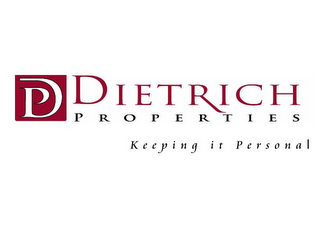 DP DIETRICH PROPERTIES KEEPING IT PERSONAL logo