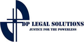 DP LEGAL SOLUTIONS JUSTICE FOR THE POWERLESS logo