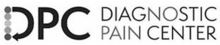 DPC DIAGNOSTIC PAIN CENTER