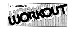 DR. ARRIA'S WORKOUT logo