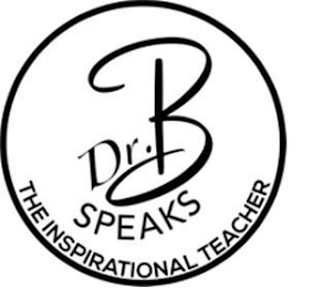 DR. B SPEAKS THE INSPIRATIONAL TEACHER logo