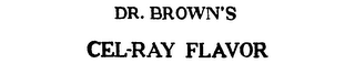 DR. BROWN'S CEL-RAY FLAVOR logo