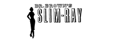 DR. BROWN'S SLIM-RAY logo