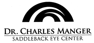 DR. CHARLES MANGER SADDLEBACK EYE CENTER logo