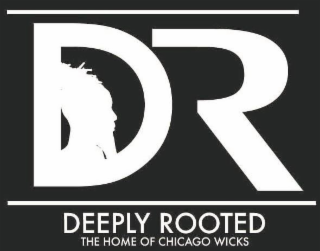 DR DEEPLY ROOTED THE HOME OF CHICAGO WICKS logo