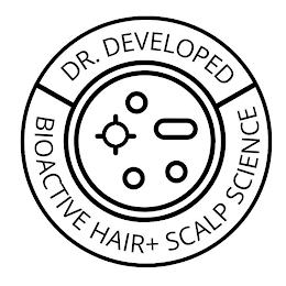 DR. DEVELOPED BIOACTIVE HAIR + SCALP SCIENCE logo