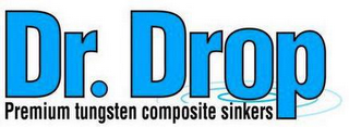 DR. DROP PREMIUM TUNGSTEN COMPOSITE SINKERS logo