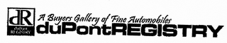 DR DUPONT REGISTRY A BUYERS GALLERY OF FINE AUTOMOBILES DUPONT REGISTRY logo