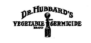 DR. HUBBARD'S VEGETABLE BRAND GERMICIDE logo