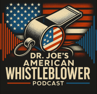 DR. JOE'S AMERICAN WHISTLEBLOWER PODCAST logo